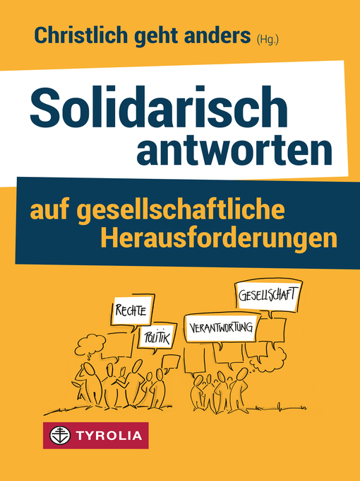 Title details for Solidarisch antworten auf gesellschaftliche Herausforderungen by Christlich geht anders - Available
